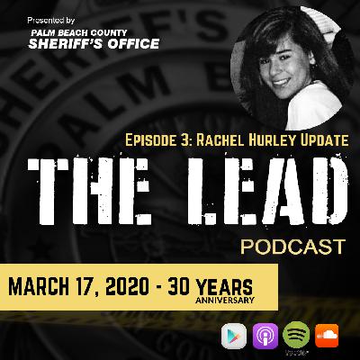 The Lead  Ep. 3 - Rachel Hurley Update