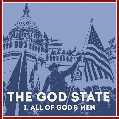 The God State: All of God's Men