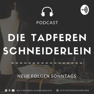 #08 Die tapferen Schneiderlein - Klönschnack mit Kult-Couturier Jürgen Hartmann #08 Die tapferen Schneiderlein - Klönschnack mit Kult-Couturier Jürgen Hartmann