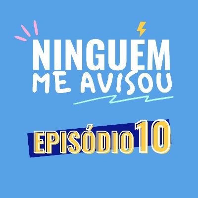 S01E10 - Coisas random ao som de música porno e a importância dos amigos