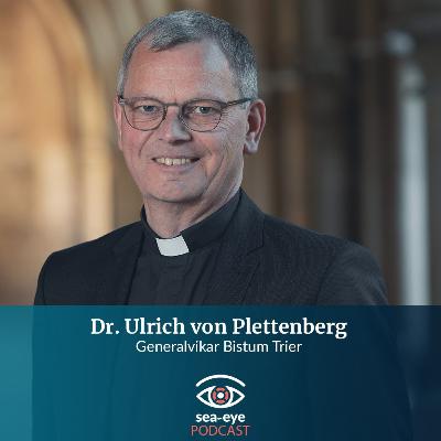 Episode 9 mit Generalvikar Ulrich von Plettenberg, Bistum Trier