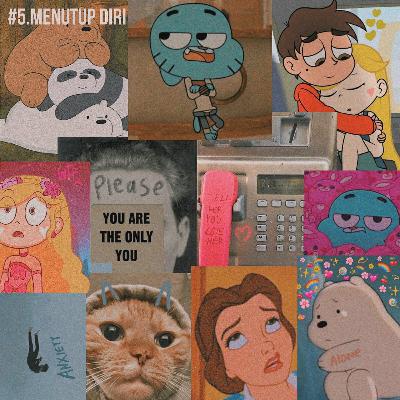 #5.Menutup Diri
