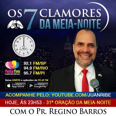 31º CLAMOR: Pr. Regino Barros