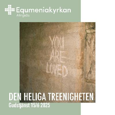 250615 - Den heliga treenigheten - Peter Lindroos