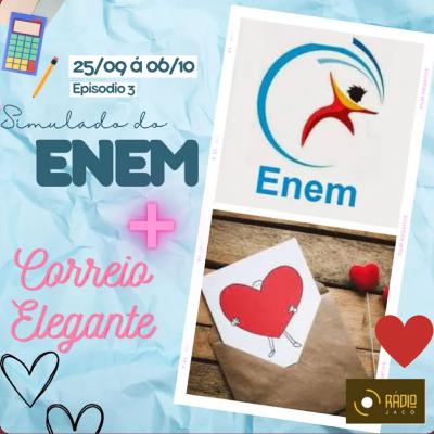 Simulado do ENEM + Correio Elegante