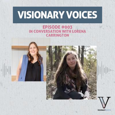 In Conversation with Lorena Carrington