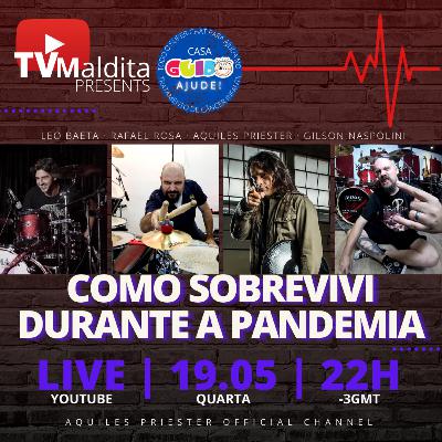 #140 TVMaldita Presents: "Como Sobrevivi Durante a Pandemia"