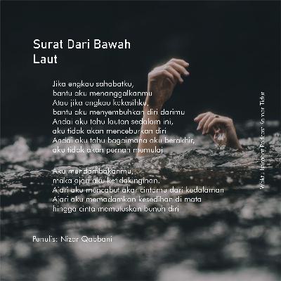 Puisi Audio : Nizar Qabbani - Surat Dari Bawah Laut
