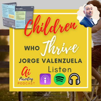 16. 🏆 Children who Thrive with Jorge Valenzuela