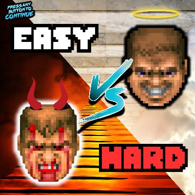 Easy Mode -Vs- Hard Mode