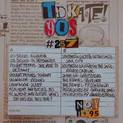 TDK 90s #257 (Los Brujos - Violent Femmes - Lagwagon) TDK 90s #257 (Los Brujos - Violent Femmes - Lagwagon)