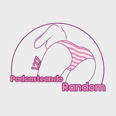 Podcasteando Random 127 | Doblaje | Spiderverse | Super Mario | Nintendo | Popocatepetl | Volcan | Clima | Star+ | Roku | Microsoft | Meta | China | Micron | Totalpplay | Internet | Hot Sale
