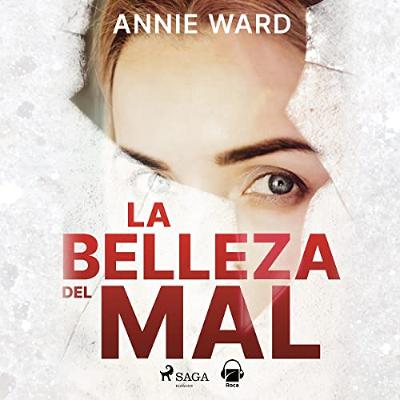 La belleza del mal (Audiolibro) | Prueba Gratis
