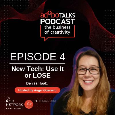 Ep. 4: "New Tech: Use It or LOSE"