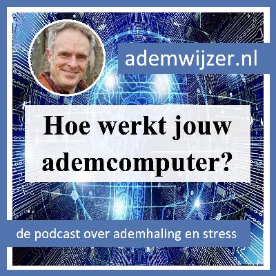 Hoe werkt jouw ademcomputer?