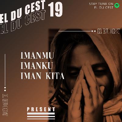Imanmu juga imanku aja - Eps 19