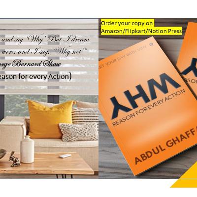 Author Abdul Ghaffar on ‘WHY – Reason For Every Action’ Author Abdul Ghaffar on ‘WHY – Reason For Every Action’