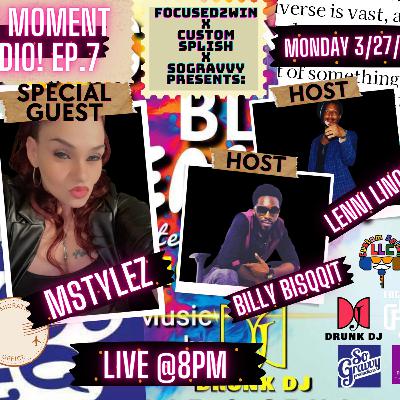 THE MOMENT Episode 7: PASSOVER THA BLUNT FOR EASTER FT MASS CELEB MSTYLEZ