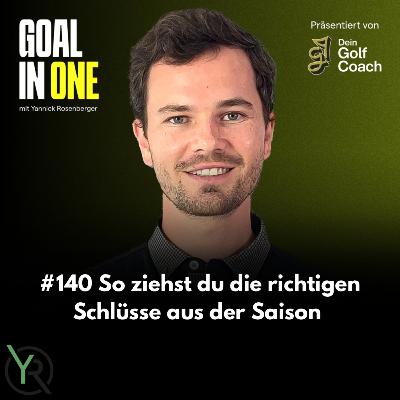 #140 So ziehst du die richtigen Schlüsse aus der Saison #140 So ziehst du die richtigen Schlüsse aus der Saison