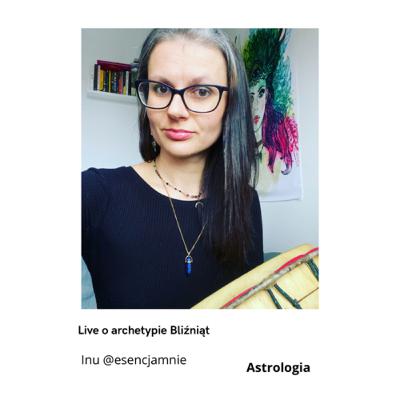 Live o archetypie Bliźniąt