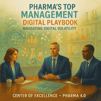 Pharma’s Top Management Digital Playbook Pharma’s Top Management Digital Playbook