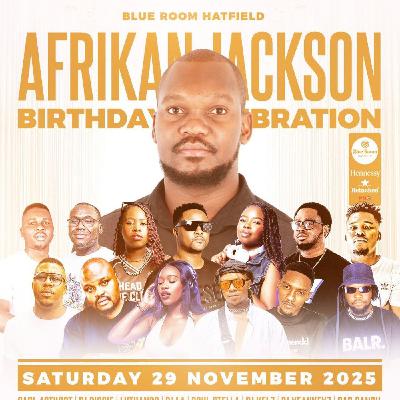 African Jackson Birthday Celebration 2025 Mix By African Jackson