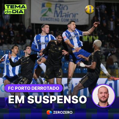As interpretações sobre a derrota do FC Porto | 03 FEV