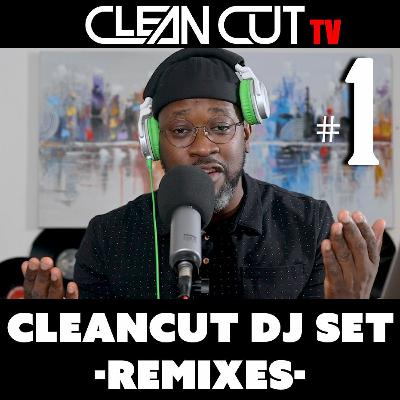 Cleancut Dj Set 2023 #1 (Remixes) Cleancut Dj Set 2023 #1 (Remixes)