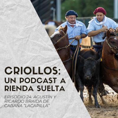 Episodio #24 - Ricardo y Agustín Braida de Cabaña "LaCapilla"