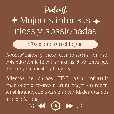 Obsesiones en el hogar