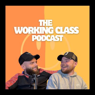 The Working Class Podcast #073 - A Brand New Year with the Same Funny Faces with Eye Brows & COSTA The Working Class Podcast #073 - A Brand New Year with the Same Funny Faces with Eye Brows & COSTA