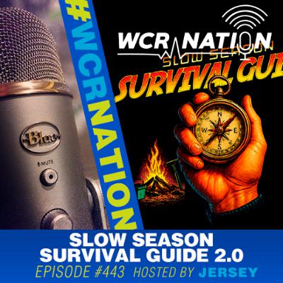 Slow Season survival guide 2.0
