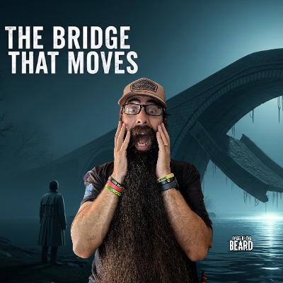 The Bridge That MOVES at Night: Glen Mill's Unseen Secret | Tales of the Beard