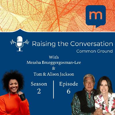 Season 2: Episode 6 - Tom & Alison Jackson Season 2: Episode 6 - Tom & Alison Jackson