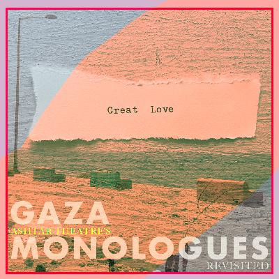 EPILOGUE | Letter to Gaza