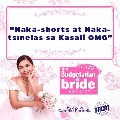 Naka-shorts at Naka-tsinelas sa Kasal! OMG! TBB S2EP5