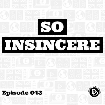 043 | So Insincere
