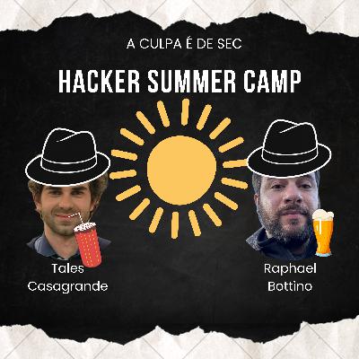 #12 - Black Hat & Defcon recap (Hacker Summer Camp)