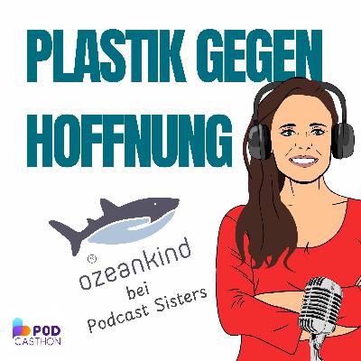 125: Wie zwei Menschen 500 Tonnen Plastik von Sansibars Stränden geholt haben (Podcasthon)