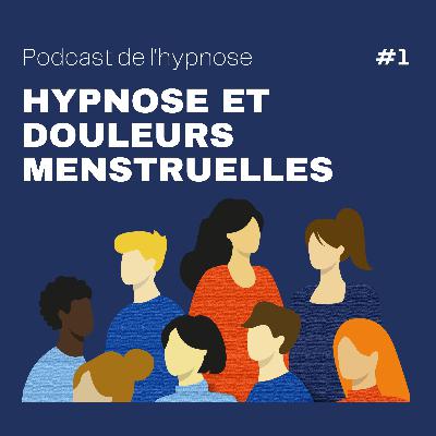Hypnose et douleurs menstruelles