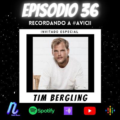 Episodio 36: Recordando a Avicii #2022 | Tim Bergling #Levels