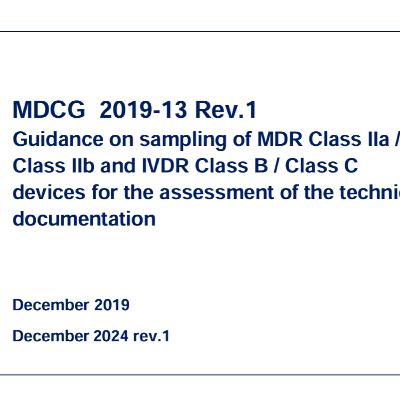 MDCG 2019-13 Rev. 1: Understanding the Temporary Sampling Update MDCG 2019-13 Rev. 1: Understanding the Temporary Sampling Update