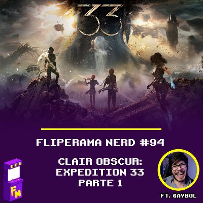 #94 - Clair Obscur: Expedition 33 Parte 1