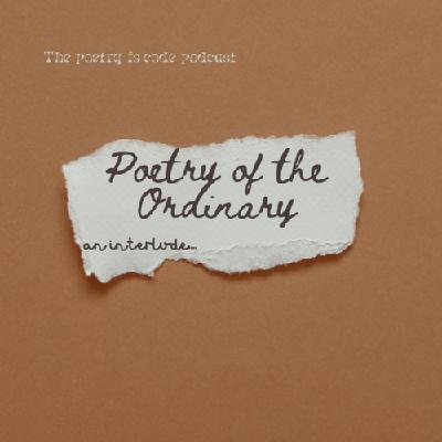 Poetry of the Ordinary