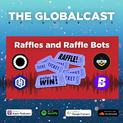 Ep 25:Raffles and Raffle Bots