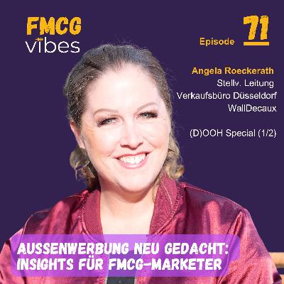 71: Außenwerbung neu gedacht: Insights für FMCG-Marketer 71: Außenwerbung neu gedacht: Insights für FMCG-Marketer