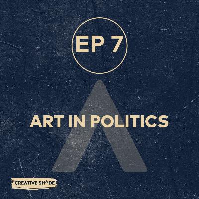 ART IN POLITICS.