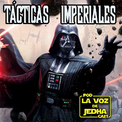 LA VOZ DE JEDHA #10 Tácticas Imperiales, análisis de The Mandalorian y de "Los diarios de Obi wan"