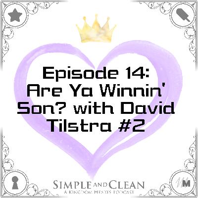 Are Ya Winnin’ Son? with David Tilstra #2 Are Ya Winnin’ Son? with David Tilstra #2