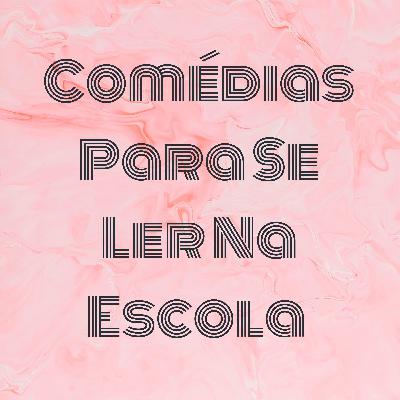 Comédias para se ler na escola